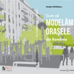 Precomandă: Cum să modelăm orașele din România